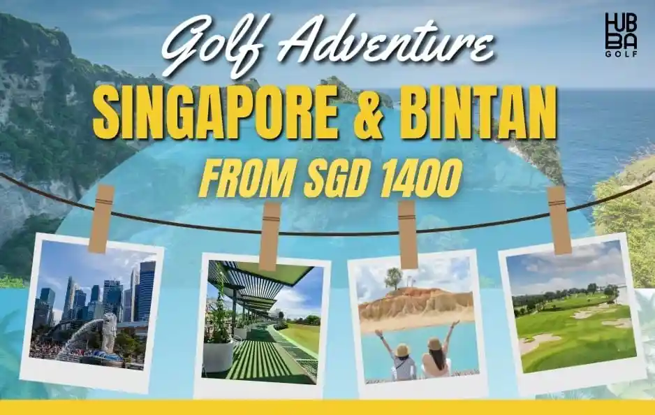 Singapore & Bintan Golf Adventure